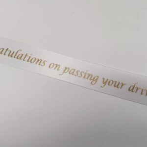 Driving test congratulations ribbon white with gold print 25mm x 1m