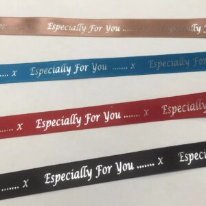 Black satin ribbon with Especially For You printed in silver metallic 15mm x 1m